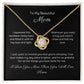 To My Mom, Beautiful Love Knot 14k or 18k finish Necklace. Features a beautiful pendant embellished with premium cubic zirconia crystals and heartfelt message card.