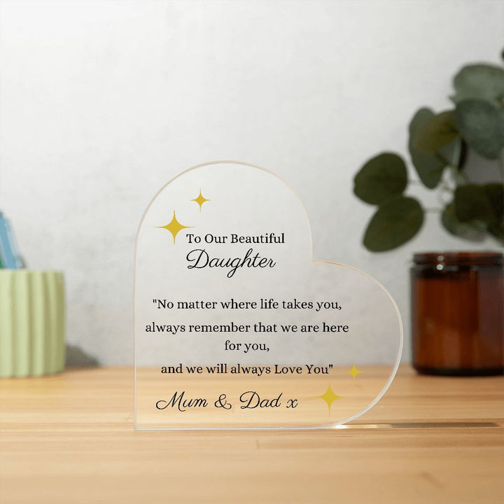 To Our Beautiful Daughter Printed Heart Shaped Acrylic Plaque