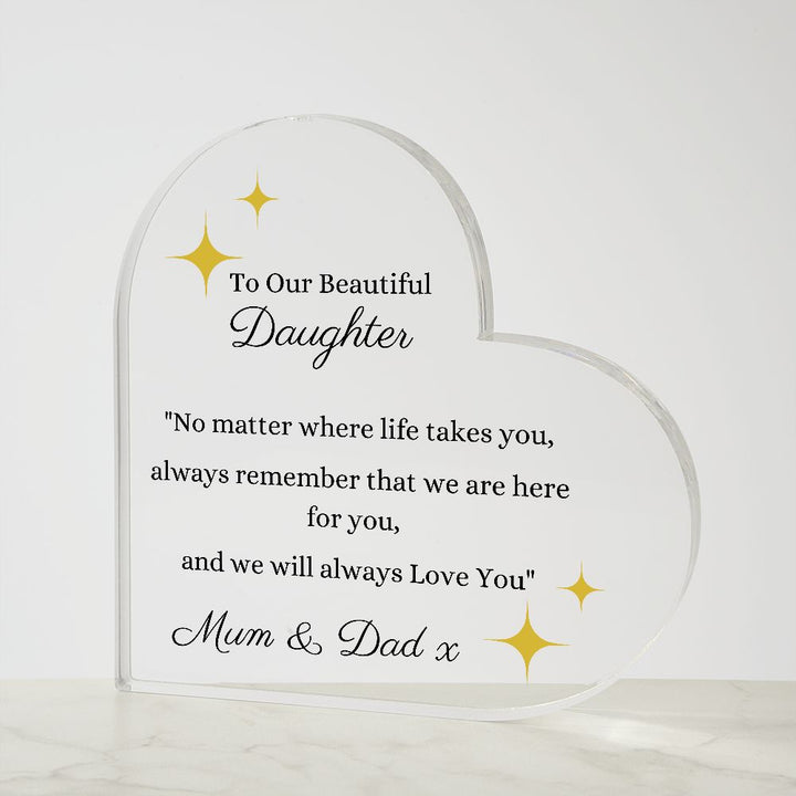 To Our Beautiful Daughter Printed Heart Shaped Acrylic Plaque