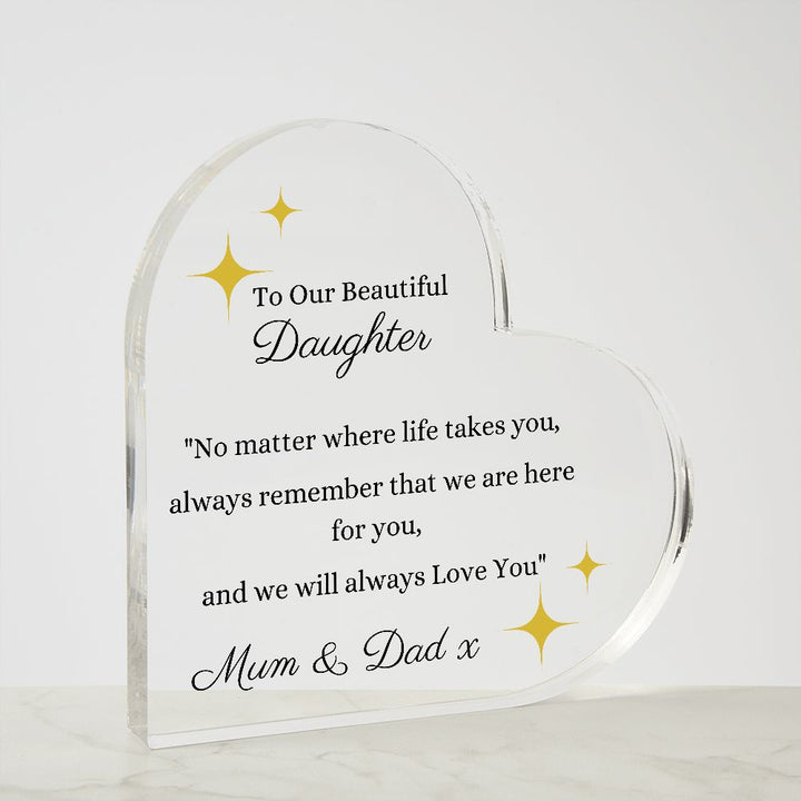 To Our Beautiful Daughter Printed Heart Shaped Acrylic Plaque