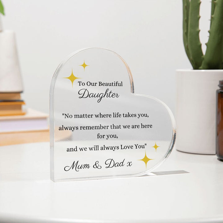 To Our Beautiful Daughter Printed Heart Shaped Acrylic Plaque