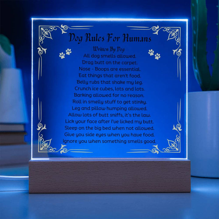 Dog Rules For Humans Printed Paw Print Shape Clear Acrylic Plaque With Dogs Rules Printed message With LED Option.