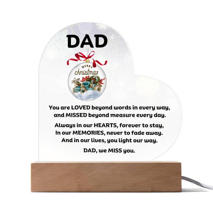 Dad Memorial heartfelt message for Christmas Printed Heart Acrylic Plaque With LED Lighting