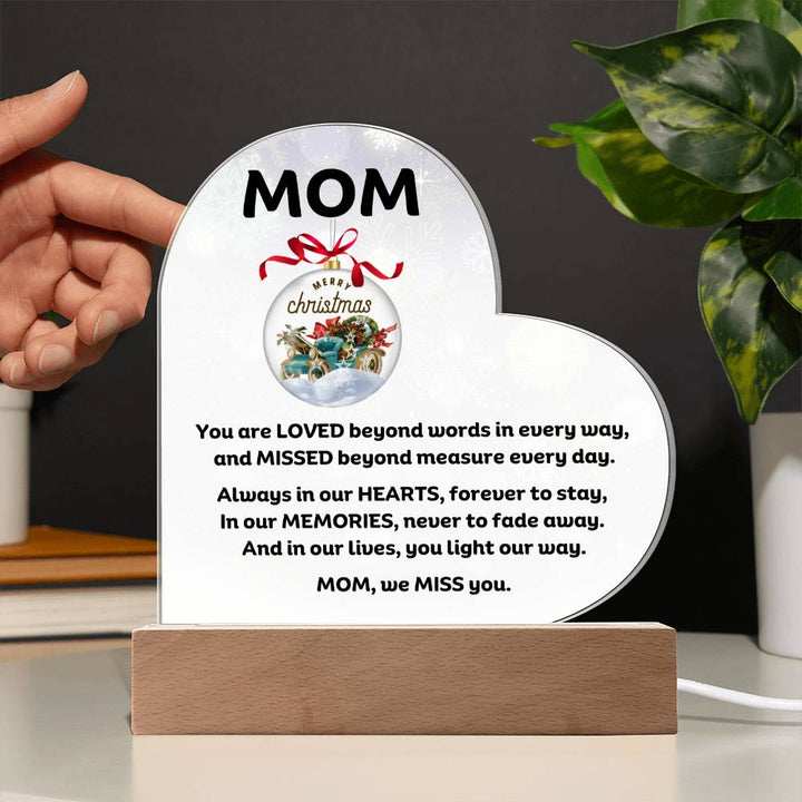 Mom Memorial heartfelt message for Christmas Printed Heart Acrylic Plaque With LED Lighting