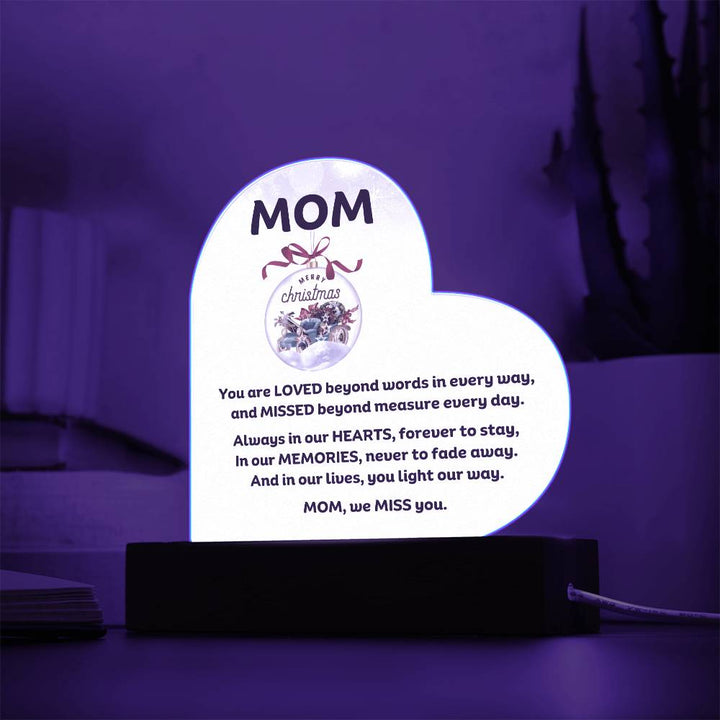 Mom Memorial heartfelt message for Christmas Printed Heart Acrylic Plaque With LED Lighting