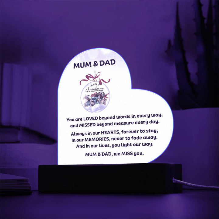 Mum & Dad Memorial heartfelt message for Christmas Printed Heart Acrylic Plaque With LED Lighting