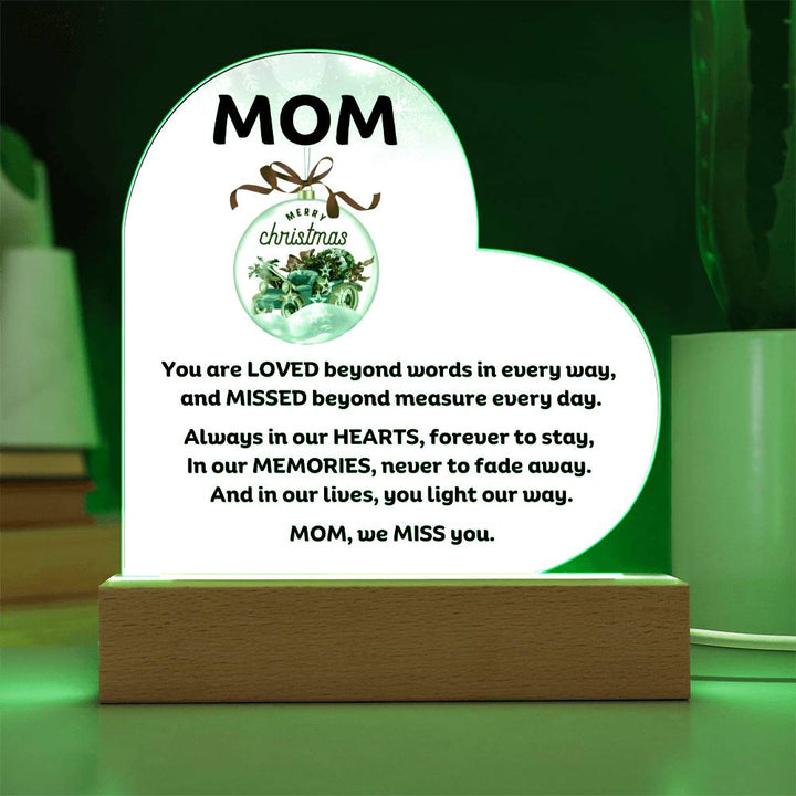 Mom Memorial heartfelt message for Christmas Printed Heart Acrylic Plaque With LED Lighting