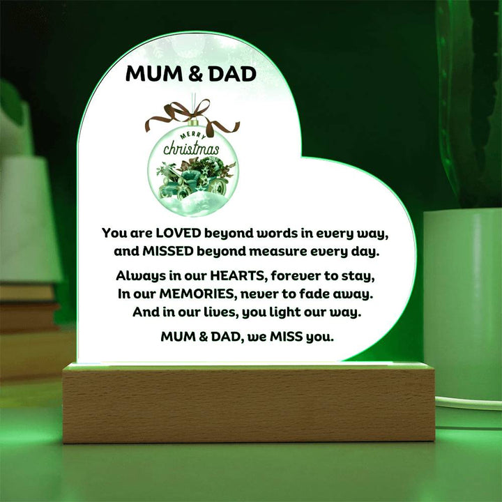 Mum & Dad Memorial heartfelt message for Christmas Printed Heart Acrylic Plaque With LED Lighting