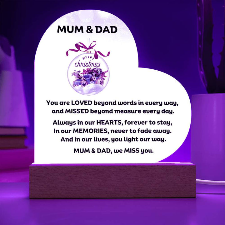 Mum & Dad Memorial heartfelt message for Christmas Printed Heart Acrylic Plaque With LED Lighting