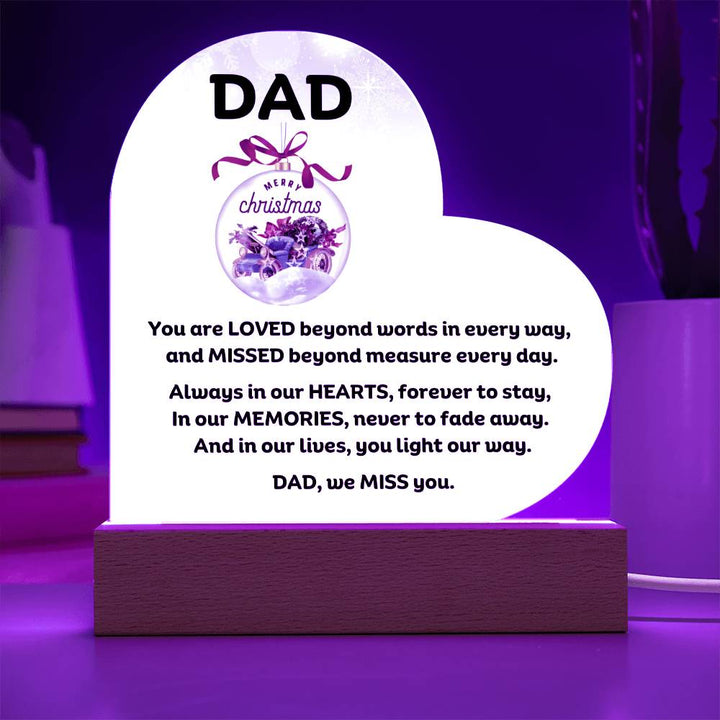 Dad Memorial heartfelt message for Christmas Printed Heart Acrylic Plaque With LED Lighting