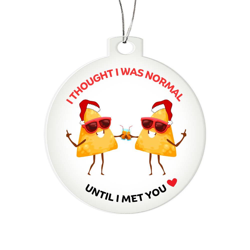 Best Friends Personalised Acrylic Ornament. Constructed from high quality acrylic and features a unique, vibrantly printed fun TACO images , I thought I was weird until I found you. 